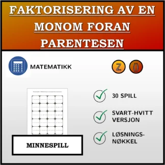 Memoryspill: Faktorisering av en monom foran parentesen