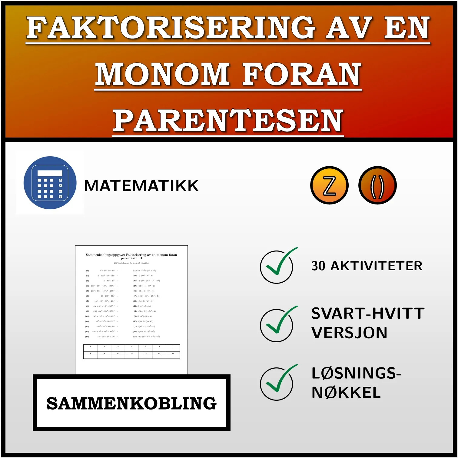 Sammenkoblingsoppgave: Faktorisering av en monom foran parentesen