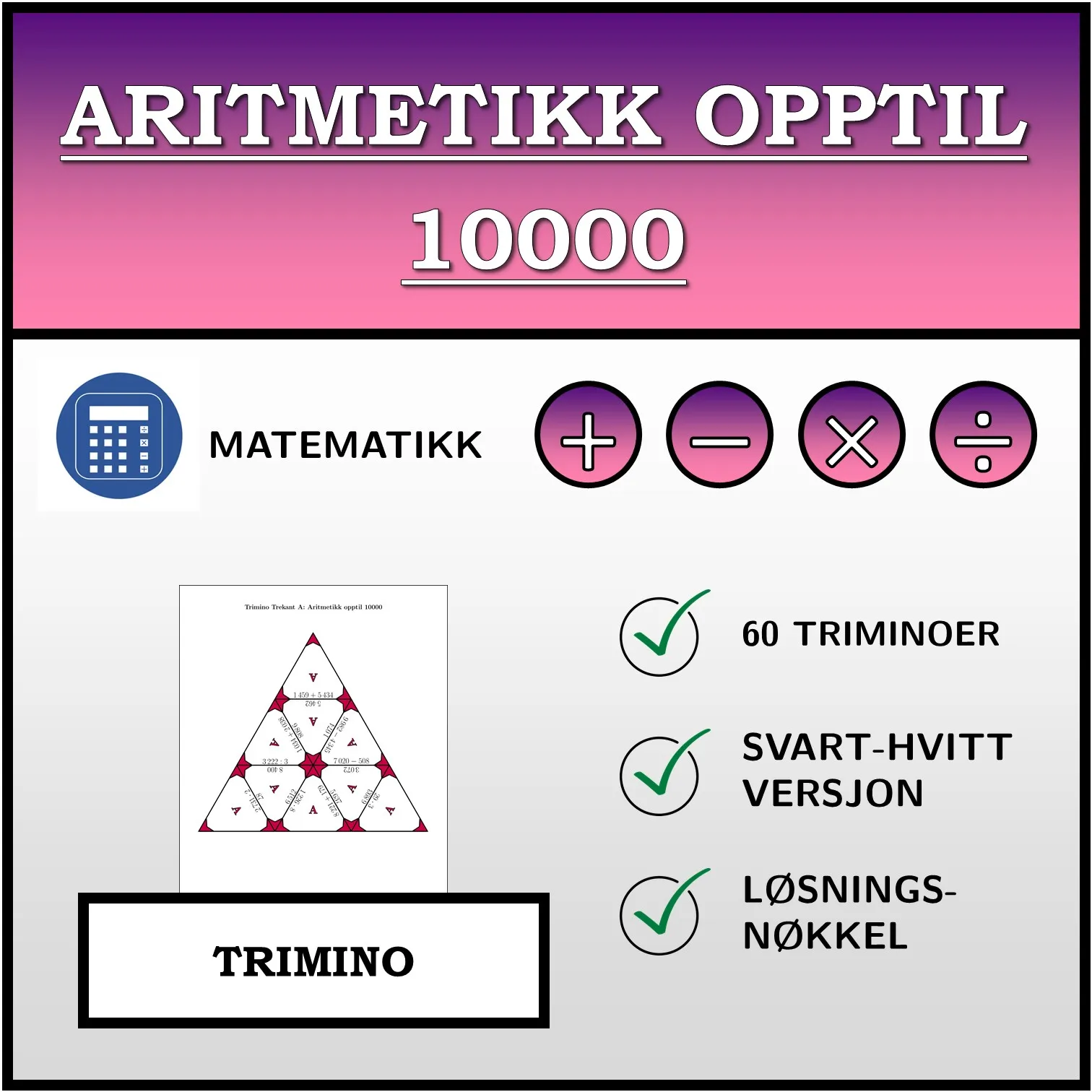 Trimino: Aritmetikk opptil 10000