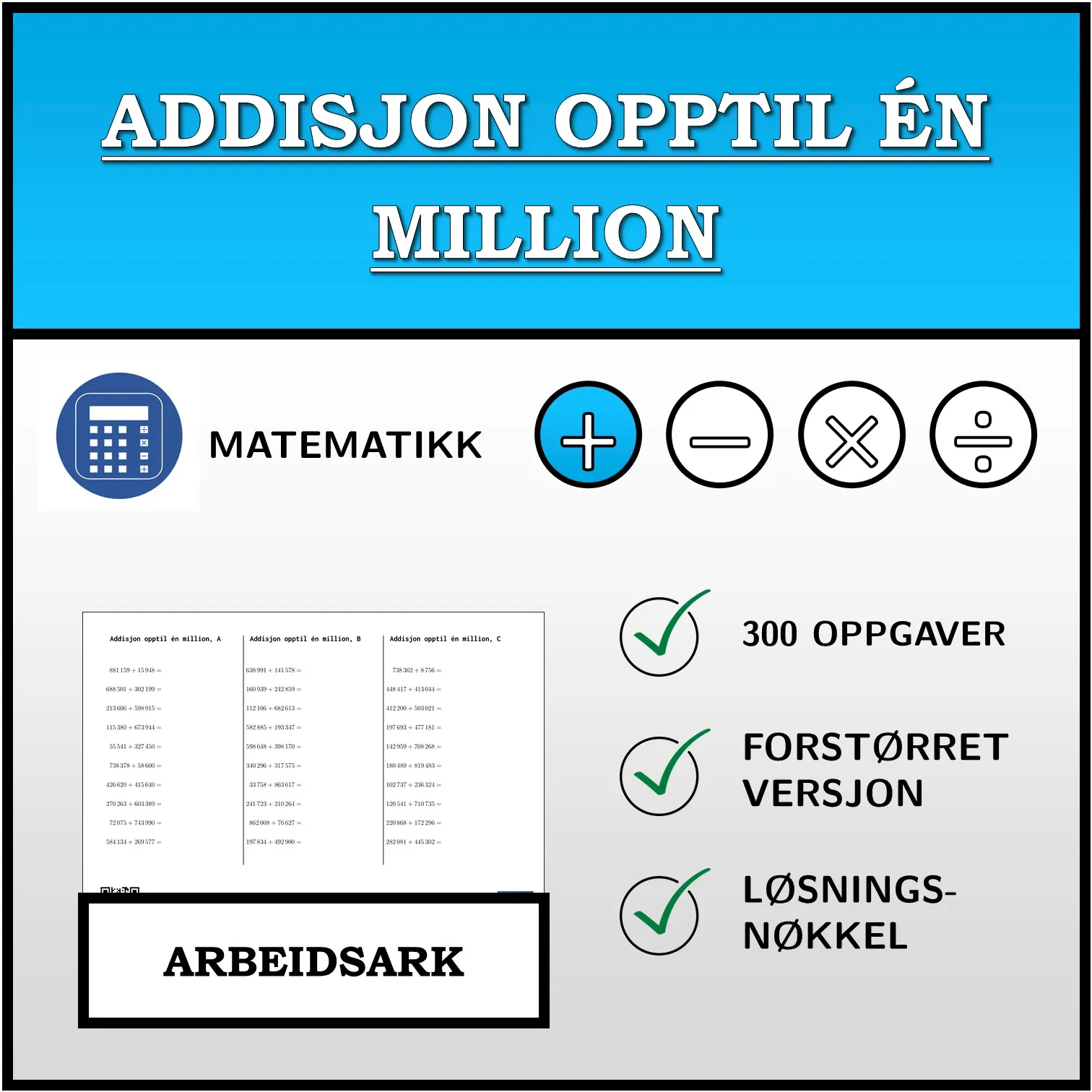 Arbeidsark: Addisjon opptil én million
