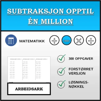 Arbeidsark: Subtraksjon opptil én million
