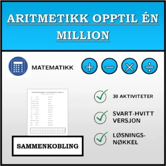 Sammenkoblingsoppgave: Aritmetikk opptil én million