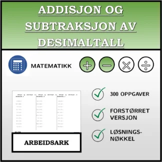 Arbeidsark: Addisjon og subtraksjon av desimaltall