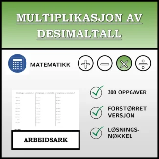 Arbeidsark: Multiplikasjon av desimaltall