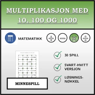 Memoryspill: Multiplikasjon med 10, 100 og 1000