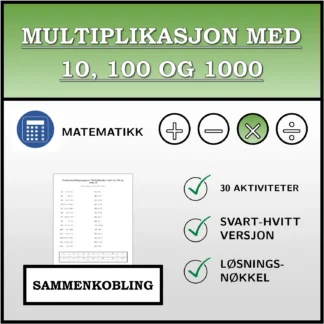 Sammenkoblingsoppgave: Multiplikasjon med 10, 100 og 1000