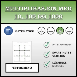 Tetromino: Multiplikasjon med 10, 100 og 1000