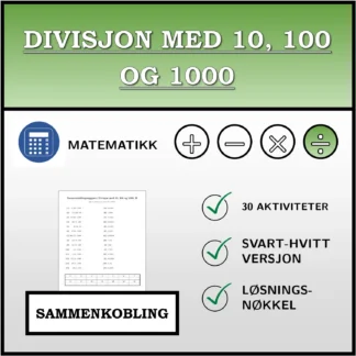 Sammenkoblingsoppgave: Divisjon med 10, 100 og 1000