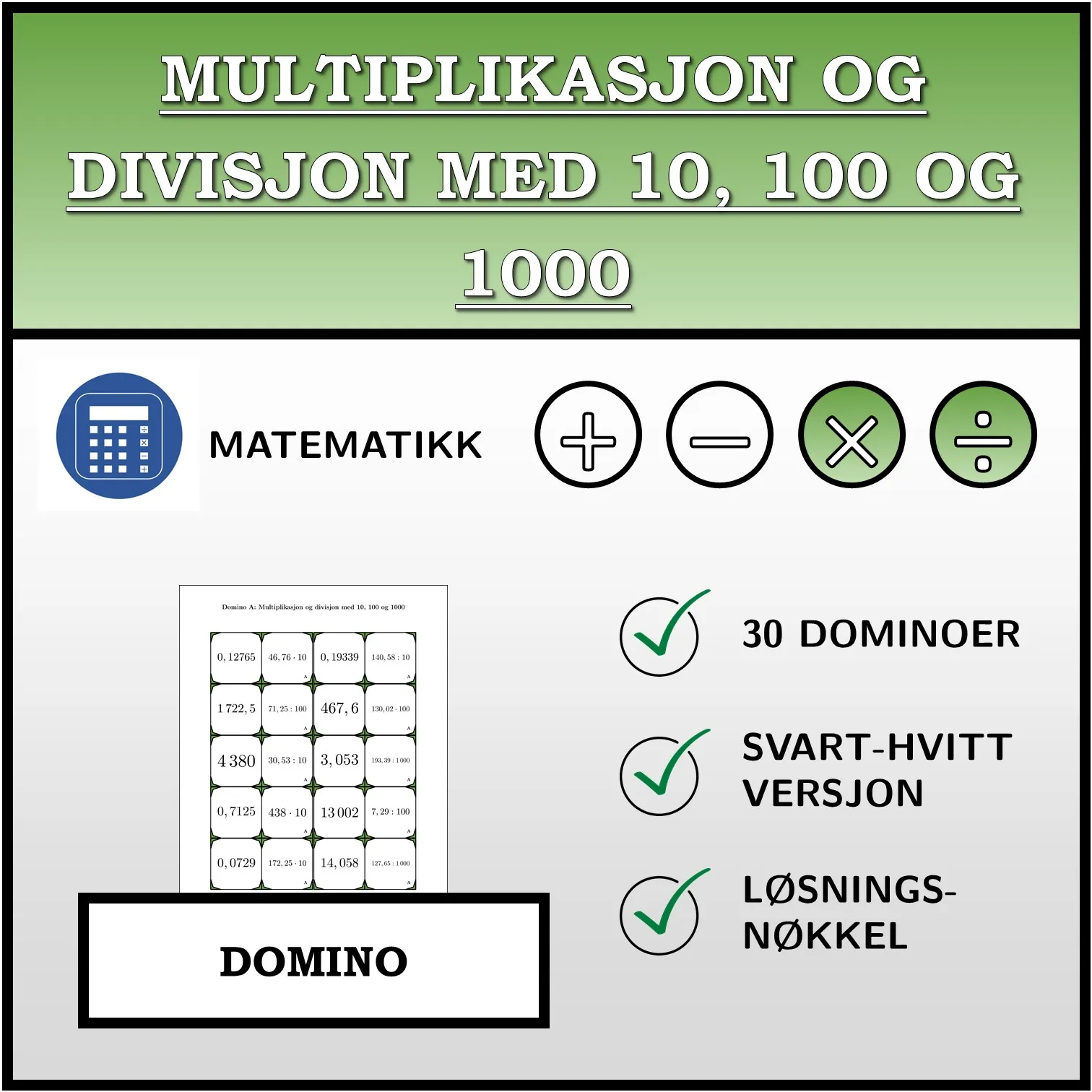 Domino: Multiplikasjon og divisjon med 10, 100 og 1000