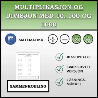 Sammenkoblingsoppgave: Multiplikasjon og divisjon med 10, 100 og 1000