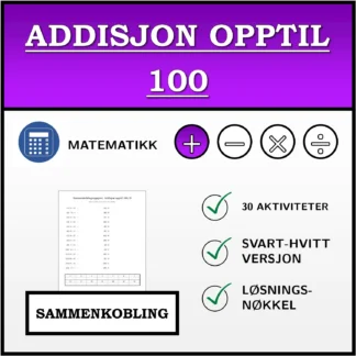 Sammenkoblingsoppgave: Addisjon opptil 100