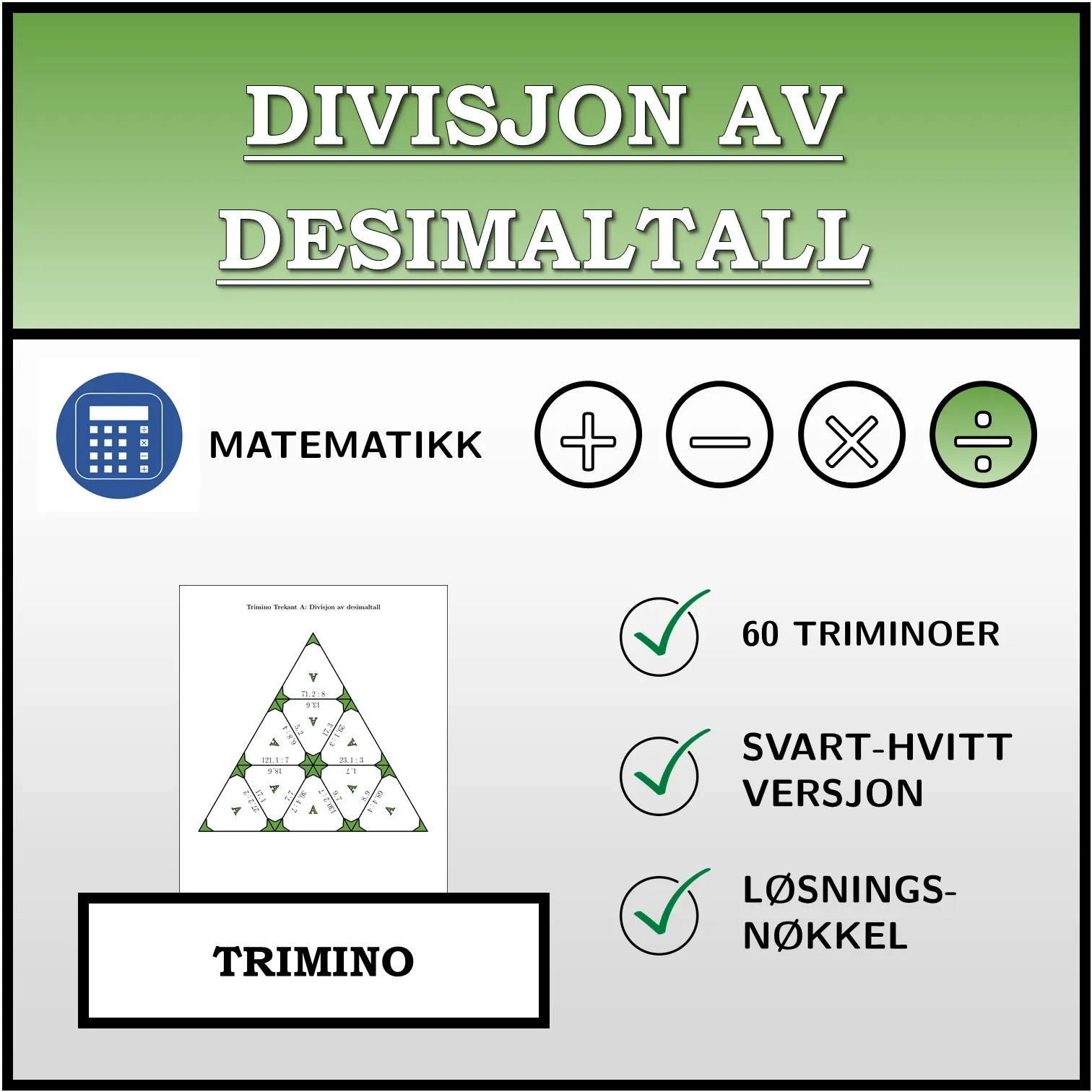Trimino: Divisjon av desimaltall