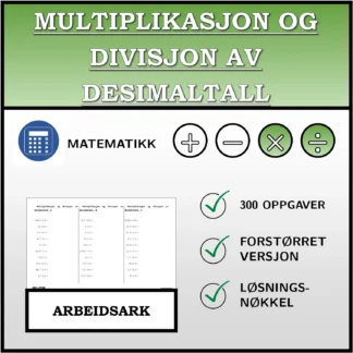 Arbeidsark: Multiplikasjon og divisjon av desimaltall
