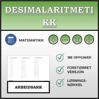 Arbeidsark: Desimalaritmetikk