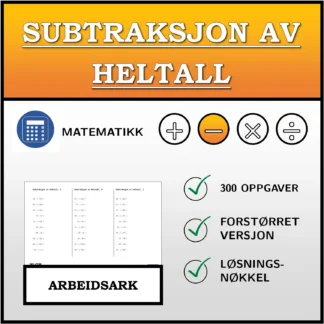 Arbeidsark: Subtraksjon av heltall