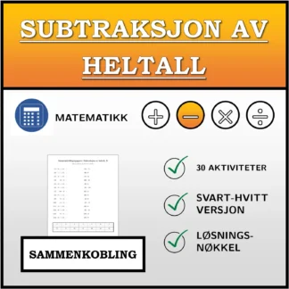 Sammenkoblingsoppgave: Subtraksjon av heltall