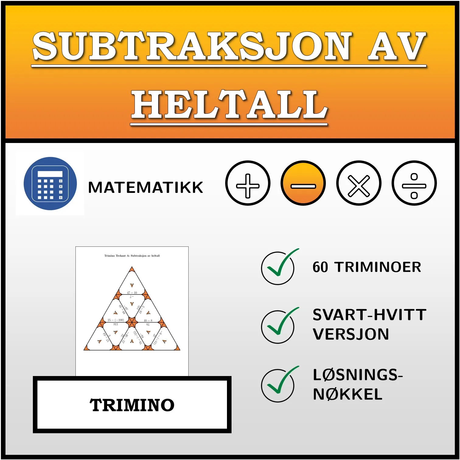 Trimino: Subtraksjon av heltall
