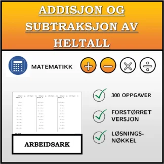 Arbeidsark: Addisjon og subtraksjon av heltall