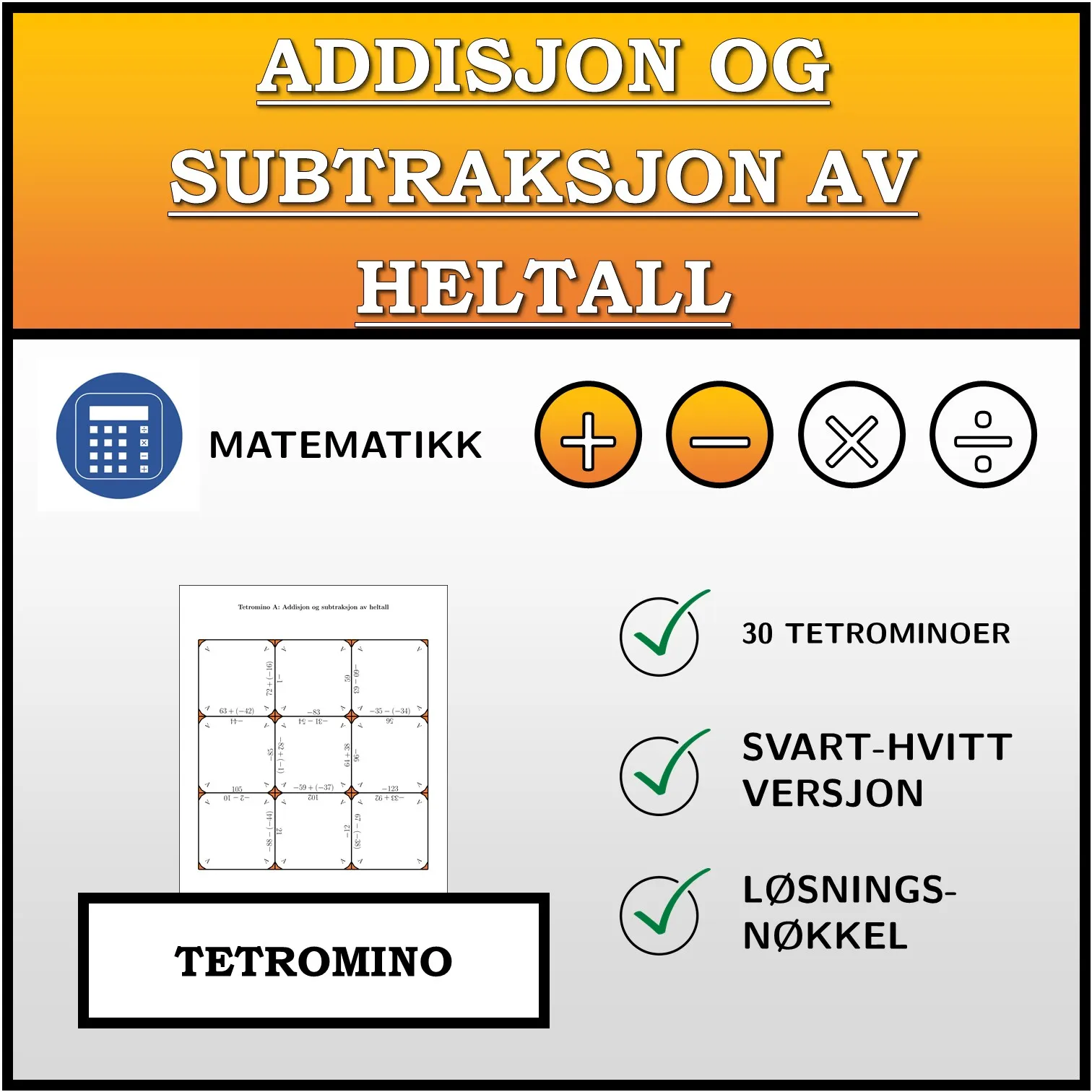 Tetromino: Addisjon og subtraksjon av heltall