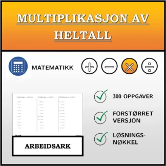 Arbeidsark: Multiplikasjon av heltall