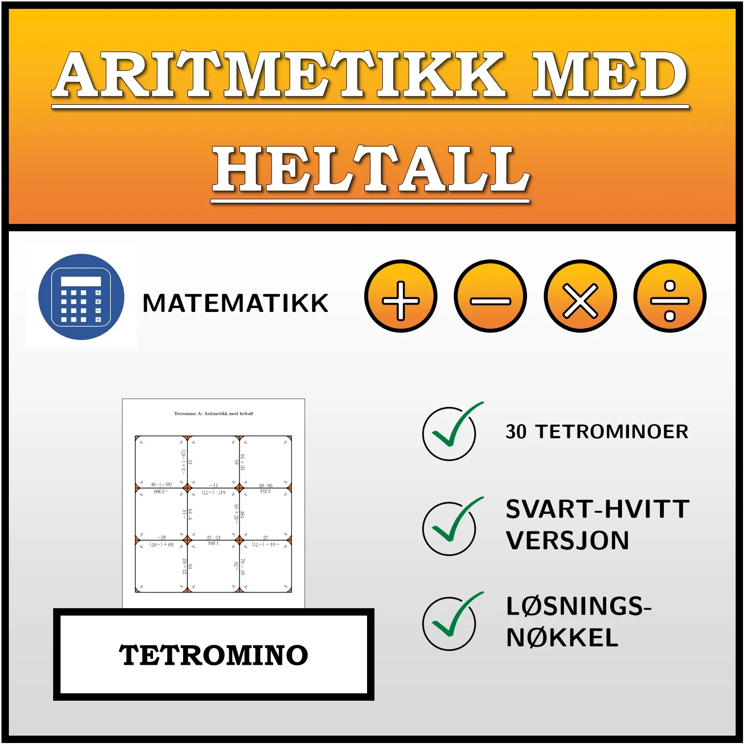 Tetromino: Aritmetikk med heltall
