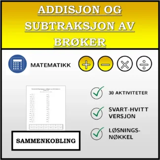 Sammenkoblingsoppgave: Addisjon og subtraksjon av brøker