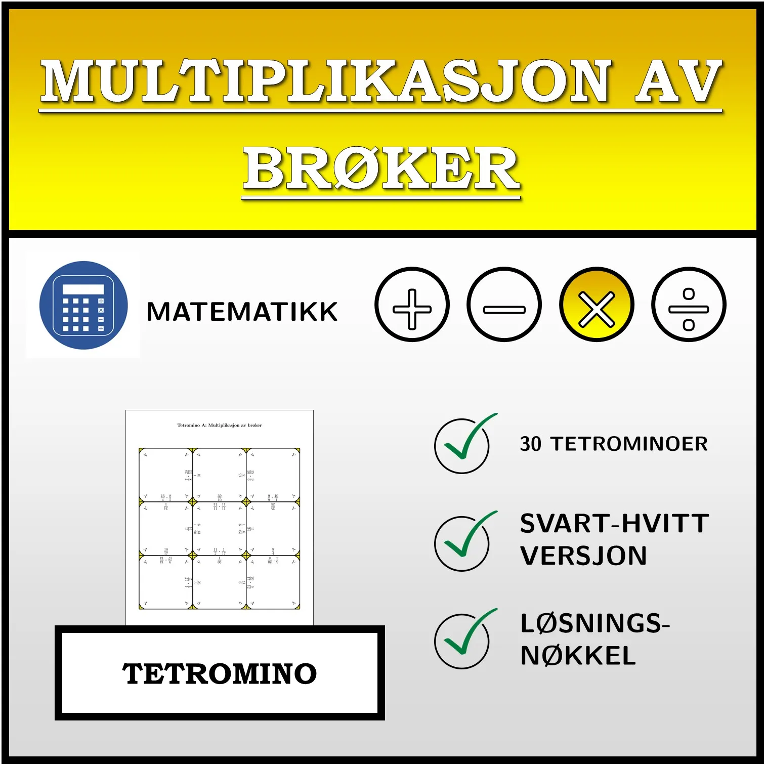 Tetromino: Multiplikasjon av brøker