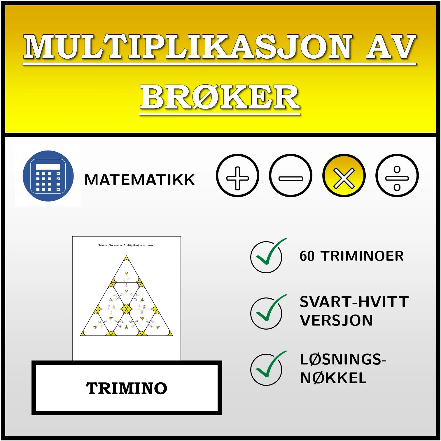 Trimino: Multiplikasjon av brøker