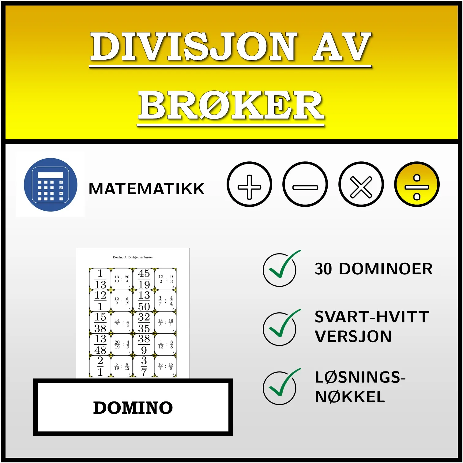 Domino: Divisjon av brøker