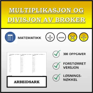 Arbeidsark: Multiplikasjon og divisjon av brøker