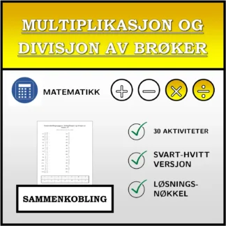 Sammenkoblingsoppgave: Multiplikasjon og divisjon av brøker