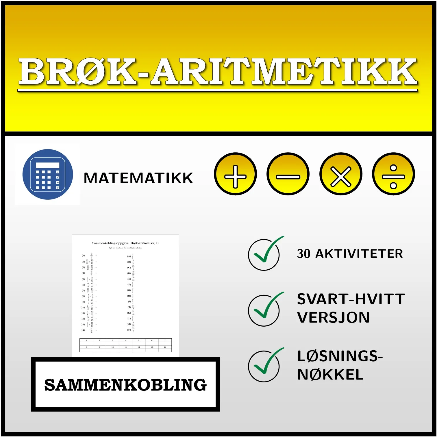 Sammenkoblingsoppgave: Brøk-aritmetikk