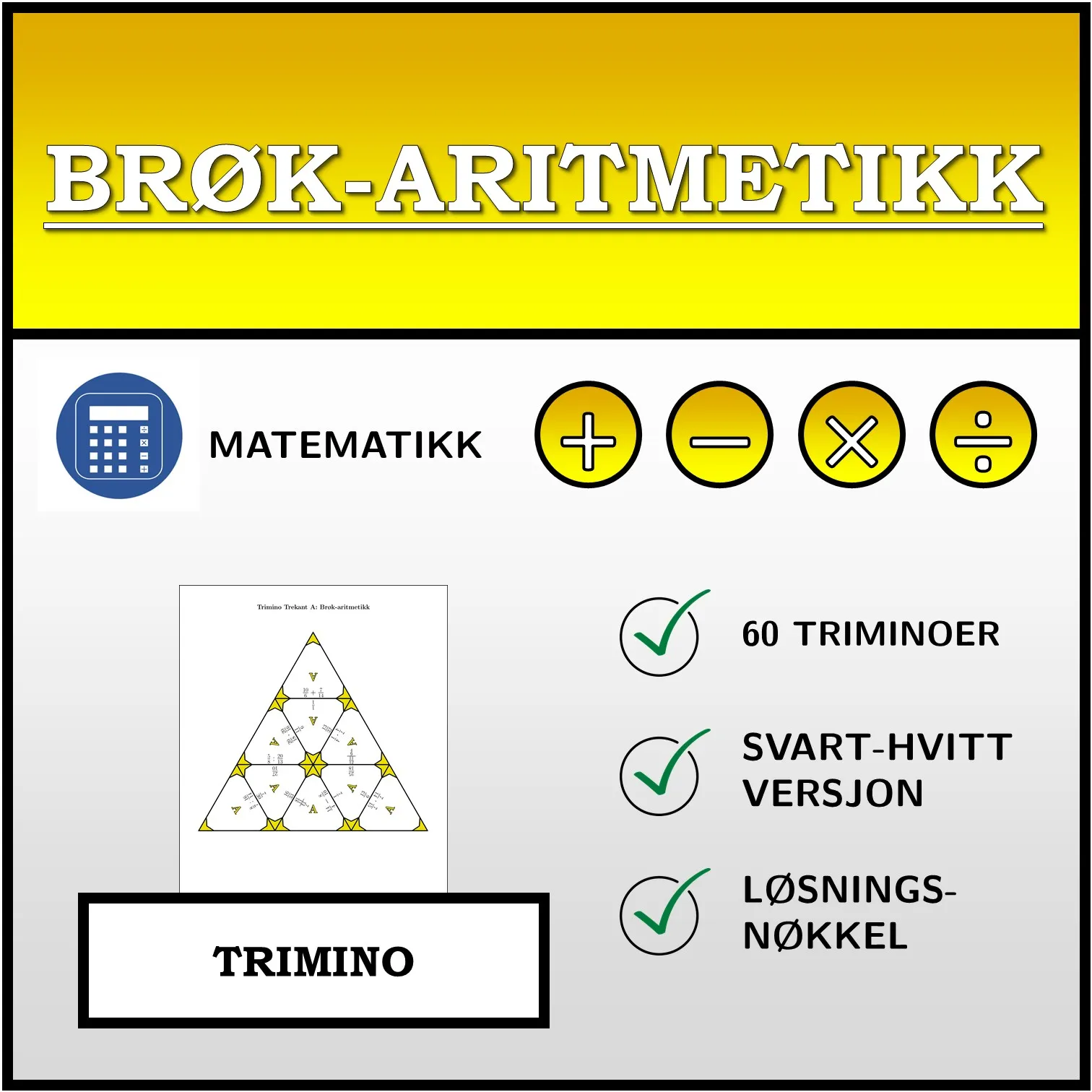 Trimino: Brøk-aritmetikk