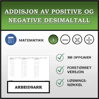 Arbeidsark: Addisjon av positive og negative desimaltall