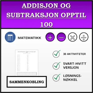Sammenkoblingsoppgave: Addisjon og subtraksjon opptil 100