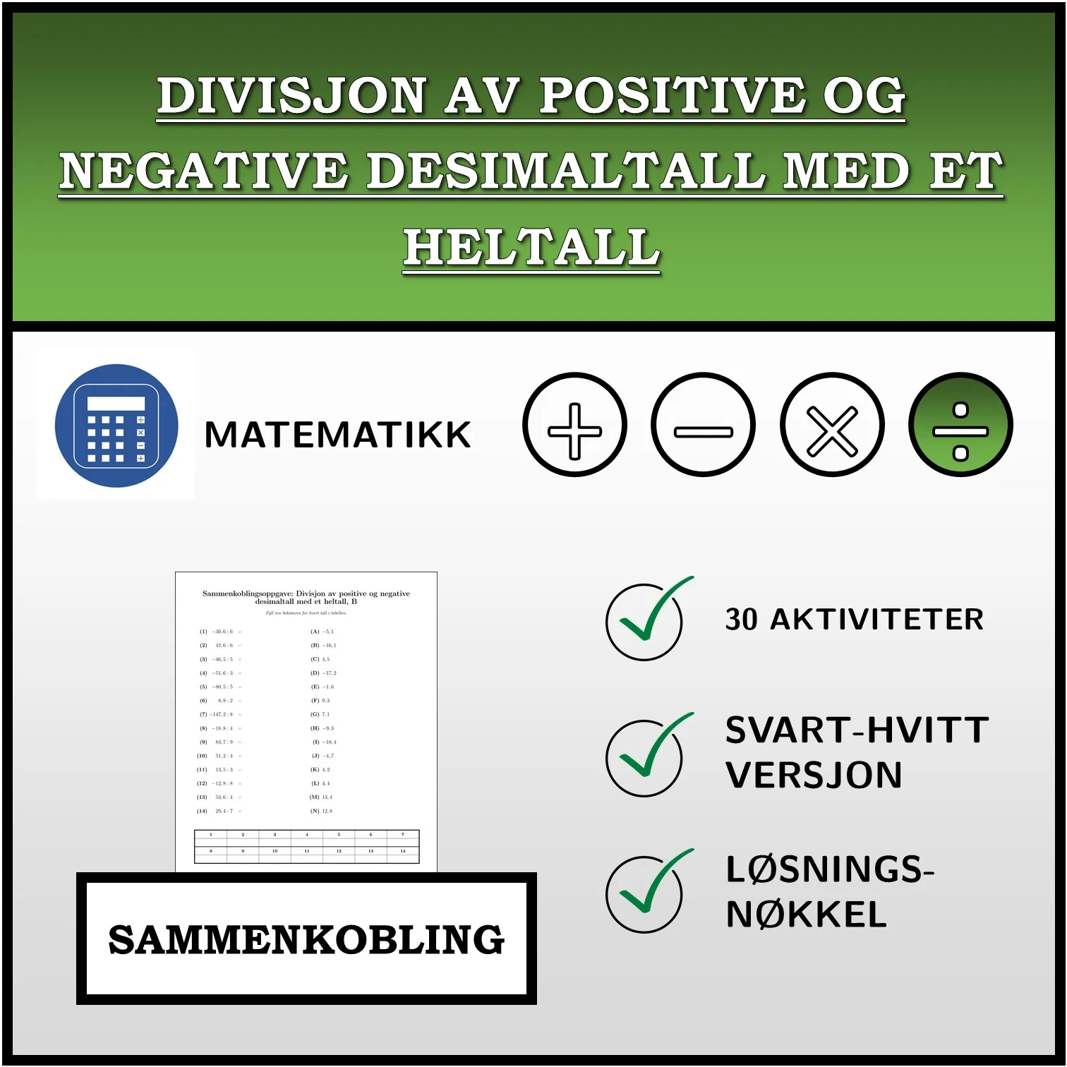 Sammenkoblingsoppgave: Divisjon av positive og negative desimaltall med et heltall