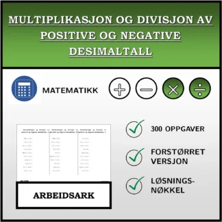 Arbeidsark: Multiplikasjon og divisjon av positive og negative desimaltall