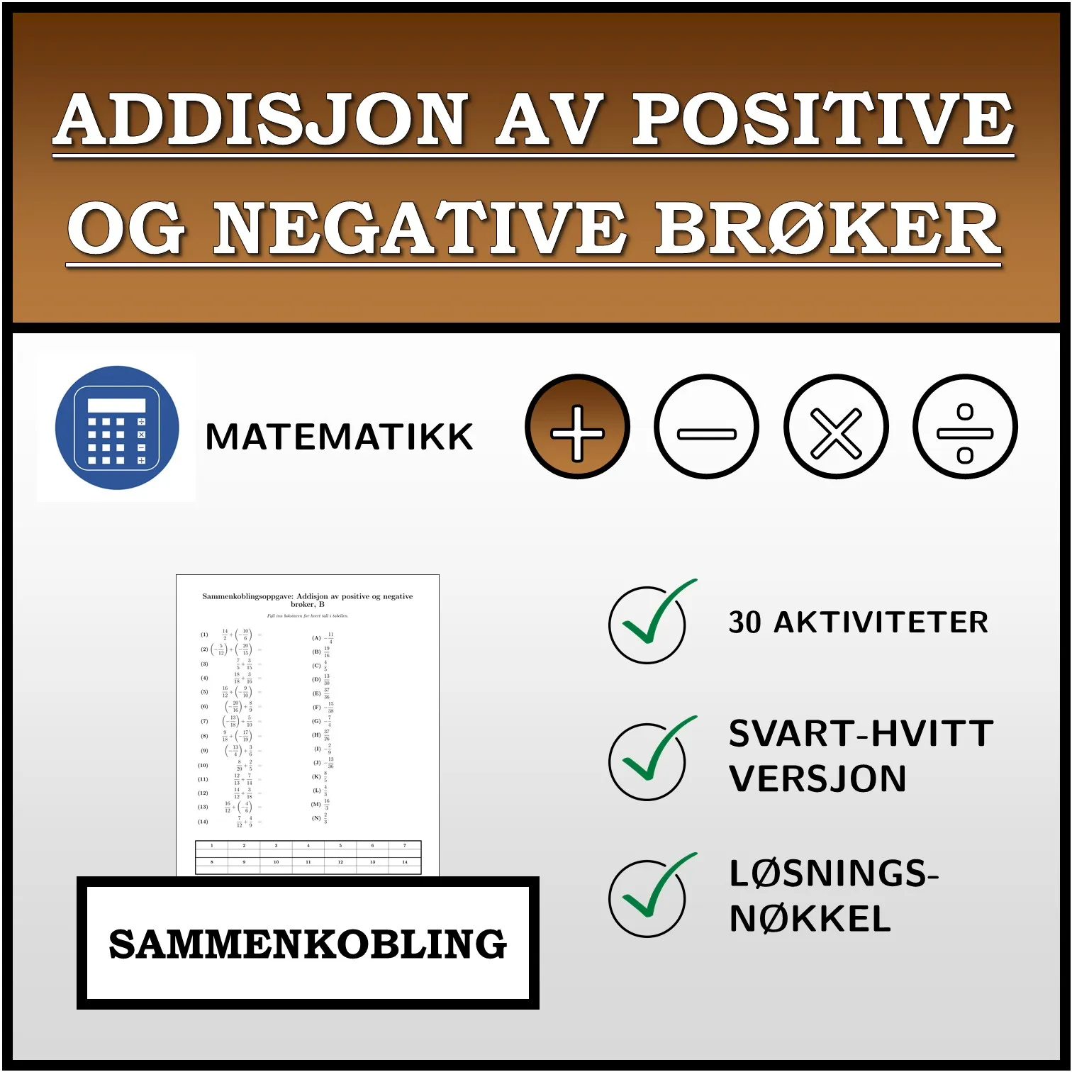 Sammenkoblingsoppgave: Addisjon av positive og negative brøker