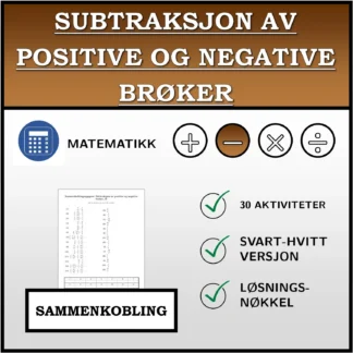Sammenkoblingsoppgave: Subtraksjon av positive og negative brøker