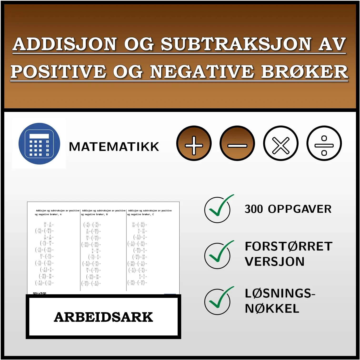 Arbeidsark: Addisjon og subtraksjon av positive og negative brøker