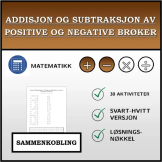 Sammenkoblingsoppgave: Addisjon og subtraksjon av positive og negative brøker
