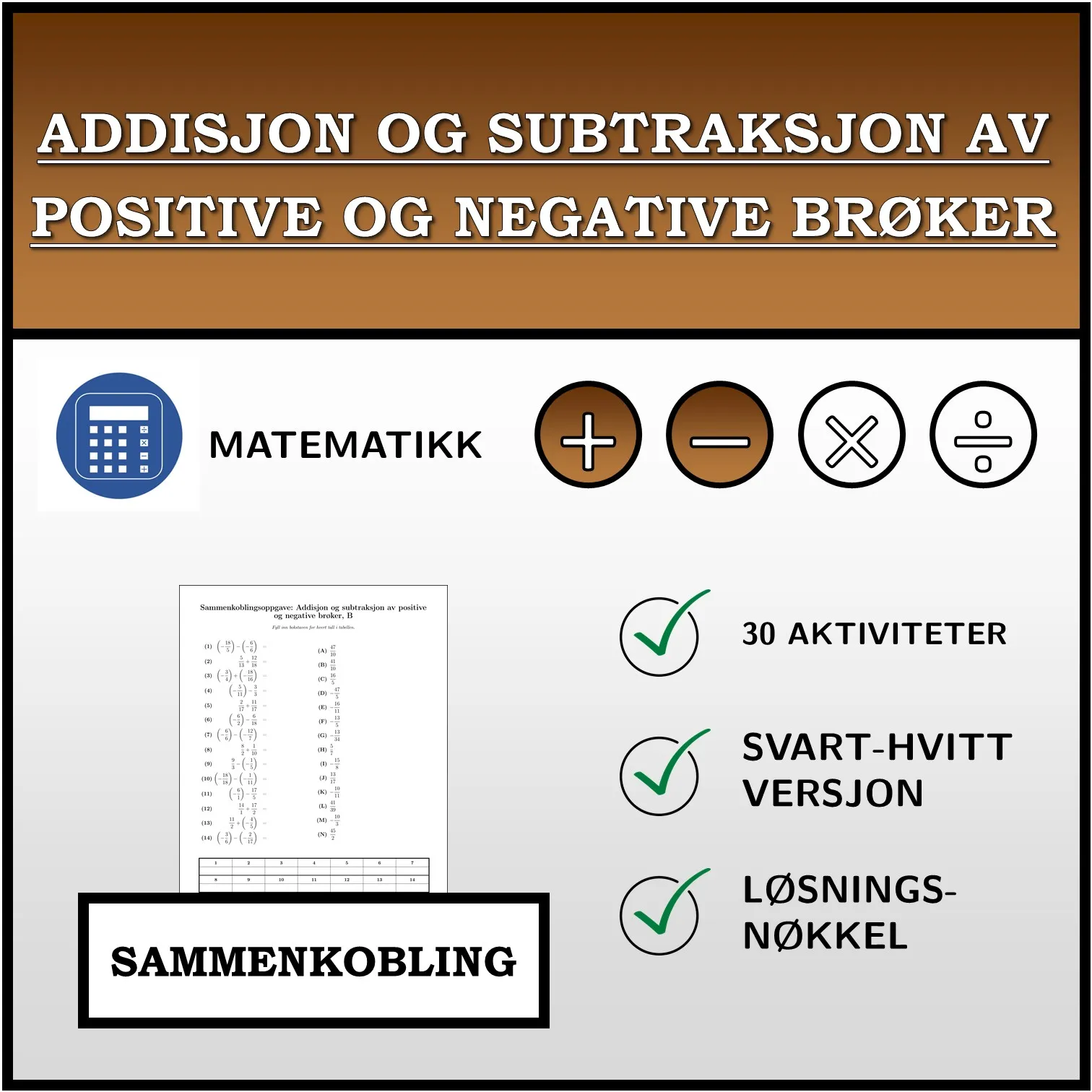 Sammenkoblingsoppgave: Addisjon og subtraksjon av positive og negative brøker
