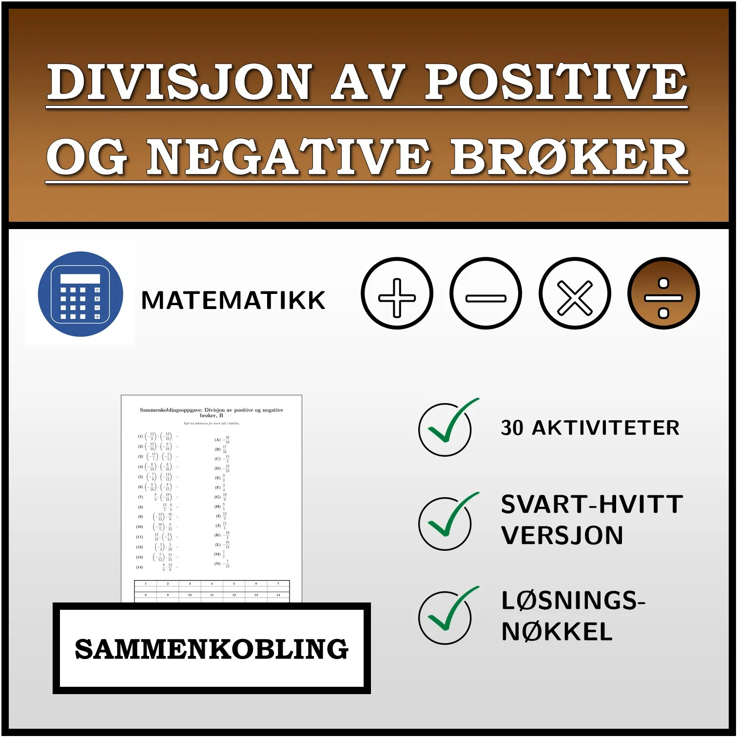 Sammenkoblingsoppgave: Divisjon av positive og negative brøker