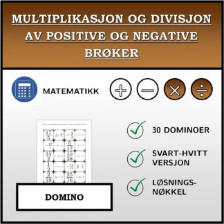 Domino: Multiplikasjon og divisjon av positive og negative brøker