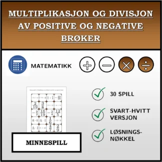 Memoryspill: Multiplikasjon og divisjon av positive og negative brøker