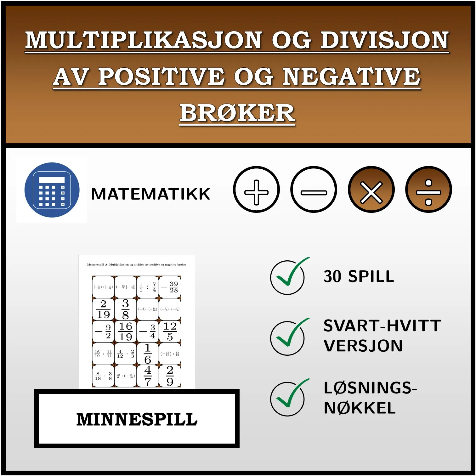 Memoryspill: Multiplikasjon og divisjon av positive og negative brøker