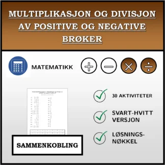 Sammenkoblingsoppgave: Multiplikasjon og divisjon av positive og negative brøker