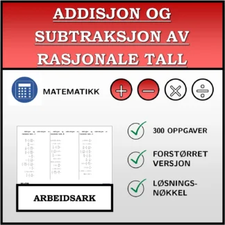 Arbeidsark: Addisjon og subtraksjon av rasjonale tall