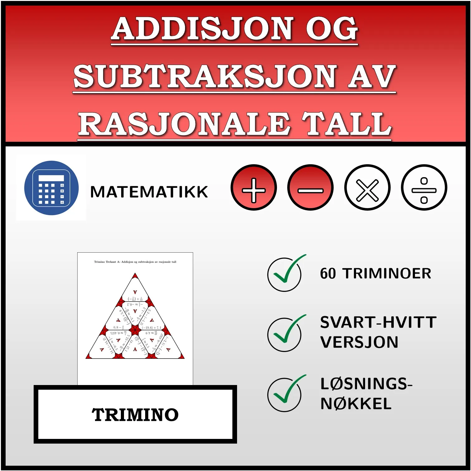 Trimino: Addisjon og subtraksjon av rasjonale tall