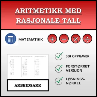 Arbeidsark: Aritmetikk med rasjonale tall